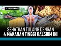 Tak Hanya Susu, Ini 4 Makanan Tinggi Kalsium | Hidup Sehat tvOne