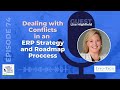 Dealing with Conflicts in an ERP Strategy and Roadmap Process