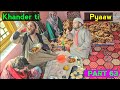 Khander Ti Pyaaw | Part 63 | Kashmiri Drama