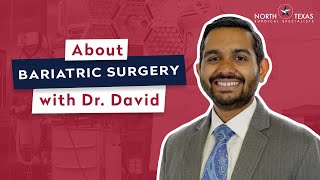 Bariatric Surgery with Dr. Bryan David | North Texas Surgical Specialists