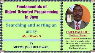 Searching and Sorting Array Elements in Java Object Oriented Programming Language