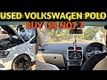 DONT BUY USED VOLKSWAGEN POLO BEFORE WATCHING THE VIDEO 😐❗How To Buy used car❗Used VW Polo Review