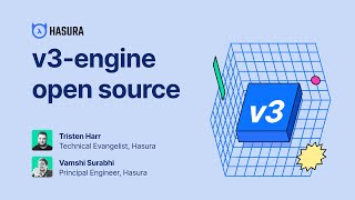 The Hasura v3 GraphQL Engine is now open source.