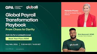 Global Payroll Transformation Playbook: From Chaos to Clarity || GPA Webinar