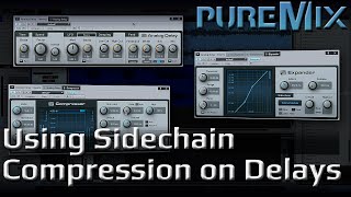 (Audio Compression) Using A Side Chain Compressor On Delays | Settings