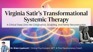 Saving the World One Family at a Time: The Genius of Virginia Satir