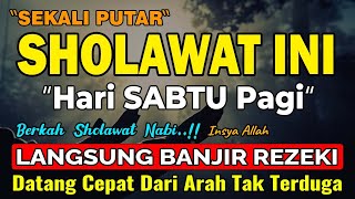 DENGARKAN MALAM INI !! Sholawat Nabi, Sholawat Jibril Mustajab Penarik Rezeki Dari Segala Arah