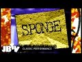 Sponge | JBTV Classic Performance | Now Available on Youtube