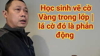 Học sinh Việt Nam sử dụng cờ Vàng | khám phá vẻ đẹp tâm hồn người Việt