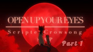 🌟[OPEN UP YOUR EYES] - Crowsong Map [part-INTRO 1] (Collab with Catfrost)🌟
