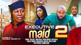 EXECUTIVE MAID - 2025 latest nollywood movie - Pearl Wats - Victoria Egbuchere - Tommy Roland