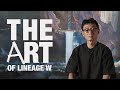 [리니지W] THE ART OF LINEAGE W - 최용철 ART DIRECTOR 인터뷰｜엔씨소프트(NCSOFT)