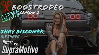 Supra Stuff With Shay Bisconer: BoostRodeo LIVE