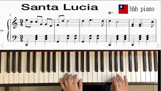 SANTA LUCIA -  桑塔露琪雅  - 義大利民謠 - piano + sheet  music