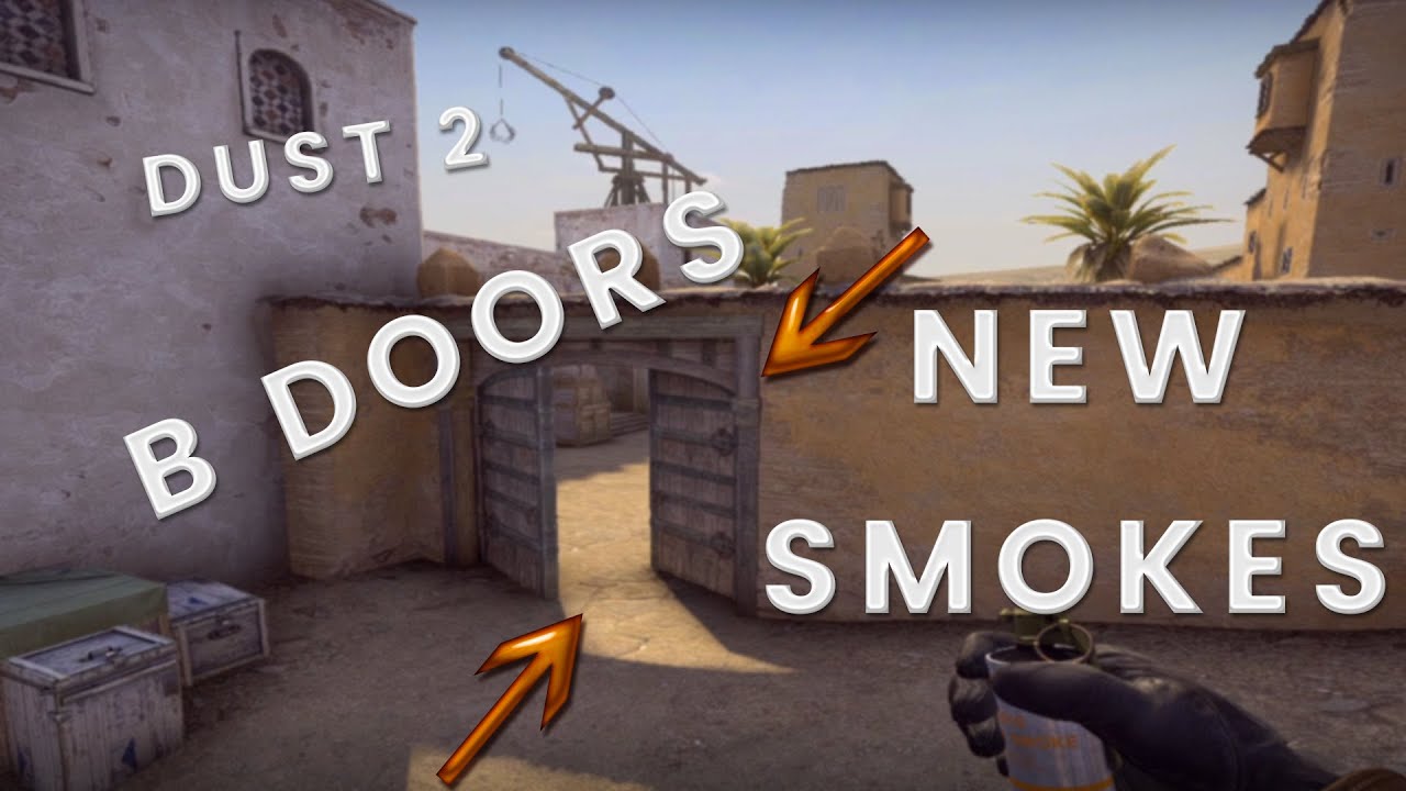 NEW DUST2 B DOORS SMOKES - YouTube