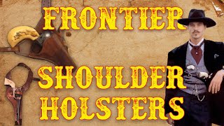Frontier Shoulder Holsters