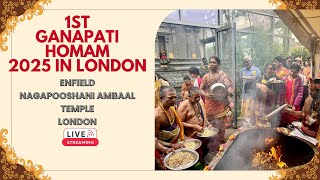 1st Ganapati Homam of 2025 | Enfield Nagapooshani Ambaal Temple, London