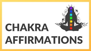 How To Balance The 7 Chakras With Healing Affirmations?