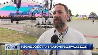 Radar - Megkezdődött a balatoni fesztiválszezon - HÍR TV