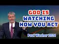 God is watching how you act - Lecture by Paul Washer 2024