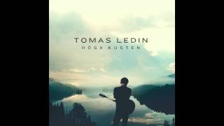 Tomas Ledin - Höga Kusten