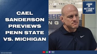 Cael Sanderson Previews Penn State Wrestling vs. Michigan Wolverines in Weekly Press Conference