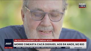 Quem foi Cacá Diegues? Cineasta deixa grande legado na cultura brasileira