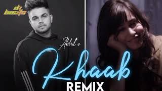 Khaab - Remix | Akhil | DJ Sumit Rajwanshi | DJ Beats Music Official | Latest Remix 2020