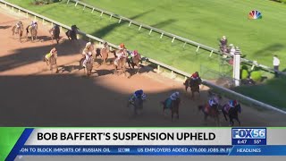 Bob Baffert's suspension upheld