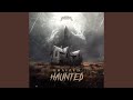Haunted