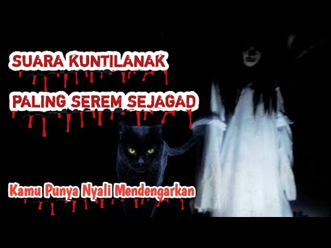 Suara Kuntilanak Seram Banget Youtube