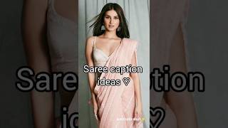 saree captions ideas ♡ #sareeideas #saree #captionideas #caption #trending #shorts #viral #short #yt