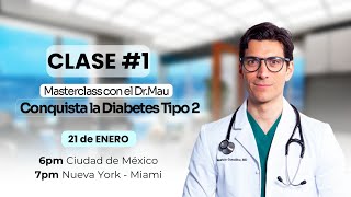 Masterclass Conquista la Diabetes tipo 2 - Día 1