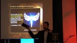 Austin Nephilim Conference Part 1: Mt. Hermon-Roswell Connection