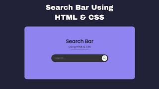 Make Animated Search Bar Using HTML \u0026 CSS | #html #css