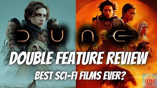 Dune (Part One \u0026 Two) | Double Feature Review