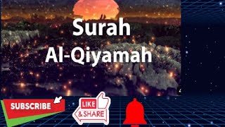 SURAH Al-Qiyamah Beautiful||By Surah 75 Al Qiyamah HD complete Quran