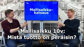 Mallisalkku 10v: Mistä tuotto on peräisin?