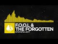 [Electro] - F.O.O.L & The Forgotten - Dystopia 2077