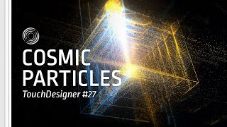 [TD Drop #27] Cosmic Particles - TouchDesigner Tutorial