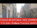 🇮🇹 BUS JOURNEY (TIMELAPSE) | ANM Napoli (Naples) Linea 175: Brin - Pollena Trocchia (IACP)