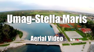 Umag Stella Maris - Aerial Video - May 2014