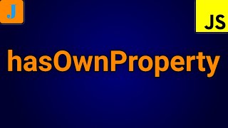 JavaScript hasOwnProperty