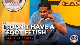 I Don't Have a Foot Fetish - Comedian Chris Gardner - Chocolate Sundaes Standup Comedy