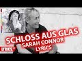 Schloss aus Glas LYRICS | Sarah Connor | Lyric & Songtext | aus dem Album Herz Kraft Werke