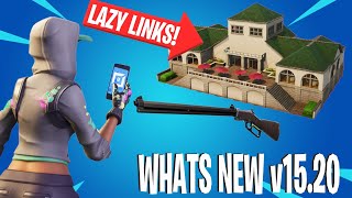 Fortnite Creative Update! LAZY LINKS, NEW WEAPONS, & MORE! (v15.20)