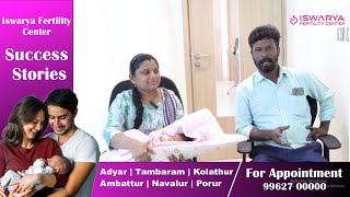 ✨7 ஆண்டுகளுக்குப் பிறகு மகன் பிறந்த மகிழ்ச்சி👶- Iswarya Fertility Center, Adyar❤️