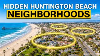 The 5 Hidden Neighborhoods in Huntington Beach Nobody Talks About