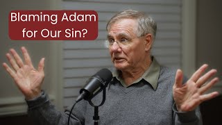 How the Church Misread Original Sin for 1500 Years - David Bercot
