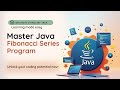 Fibonacci Series Program In Java | Using Scanner Class (Lec 17)